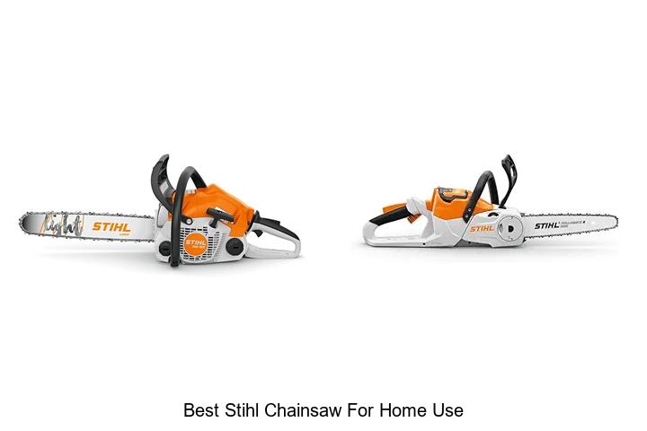 Top 15 Best Stihl Chainsaw For Home Use You Can’t Miss