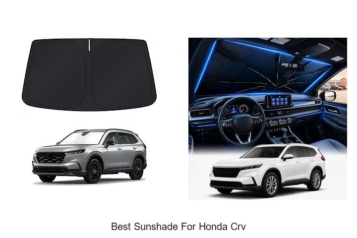 Top 10 Best Sunshade for Honda CRV You Can’t Miss!