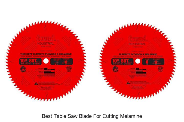 Top 15 Best Table Saw Blade For Cutting Melamine Revealed!