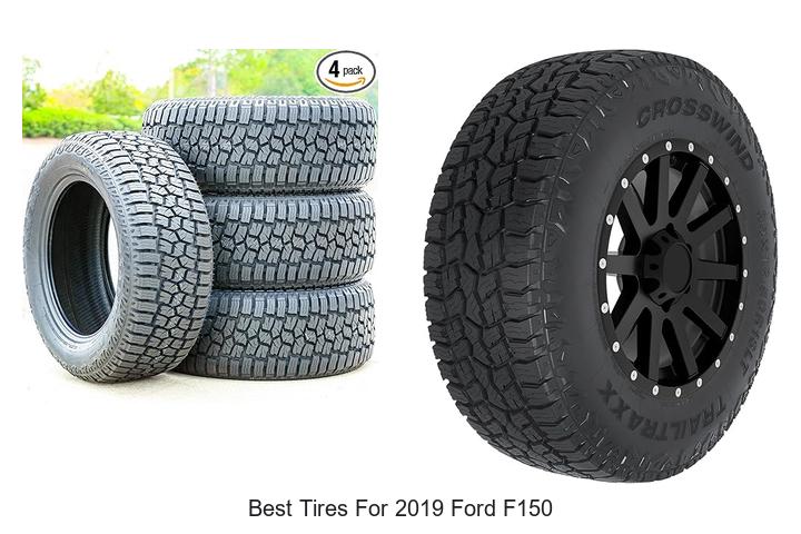 Top 12 Best Tires for 2019 Ford F150 That Crush Roads!