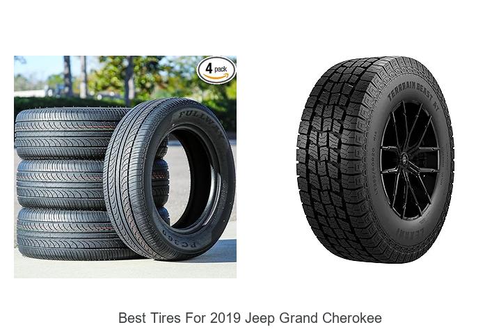 Top 10 Best Tires For 2019 Jeep Grand Cherokee Revealed!