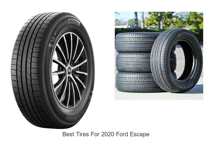 Top 12 Best Tires For 2020 Ford Escape That Blow Minds!