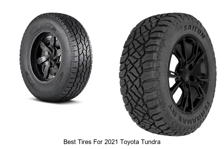 Top 10 Best Tires For 2021 Toyota Tundra You Can’t Miss