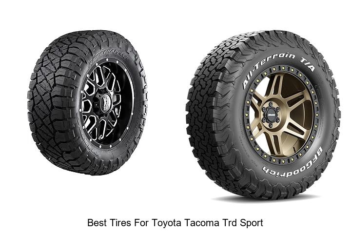 Top 12 Best Tires For Toyota Tacoma TRD Sport Revealed!