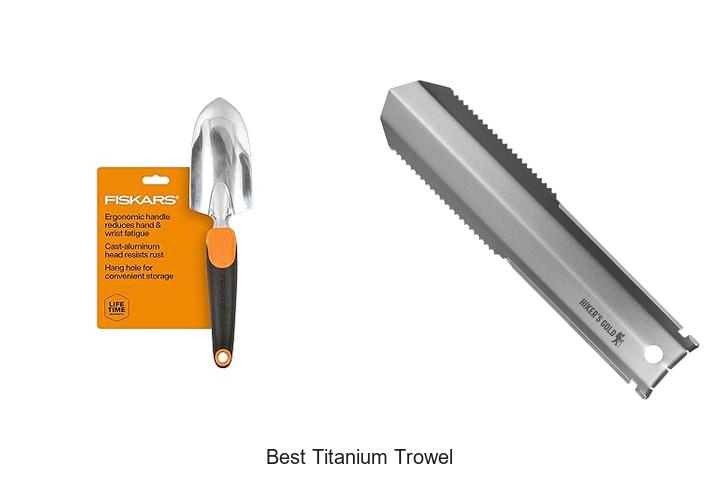 Top 15 Best Titanium Trowel That Will Change Your Work!