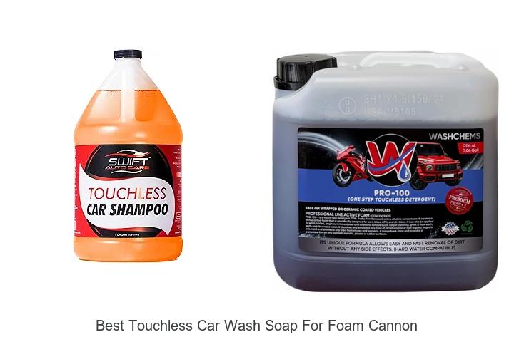 Top 12 Best Touchless Car Wash Soap for Foam Cannon Reviews