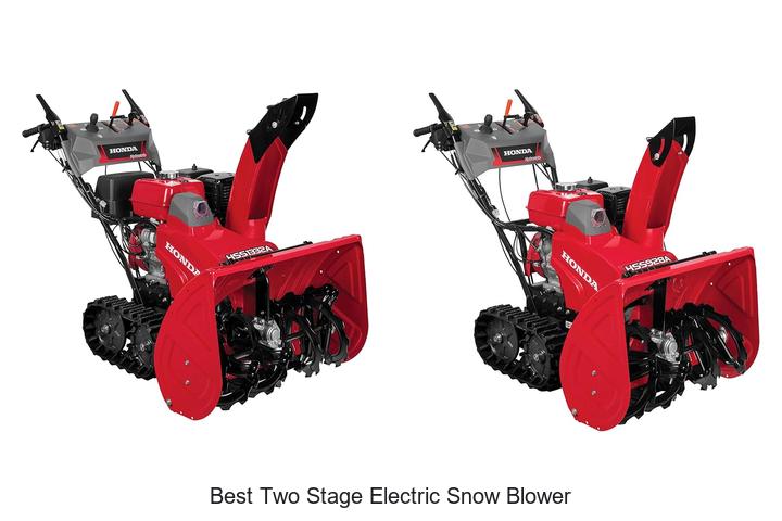 Top 15 Best Two Stage Electric Snow Blower You Need Now