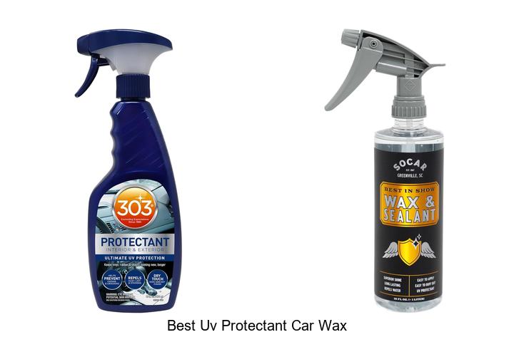 Top 10 Best UV Protectant Car Wax That Will Blow Your Mind