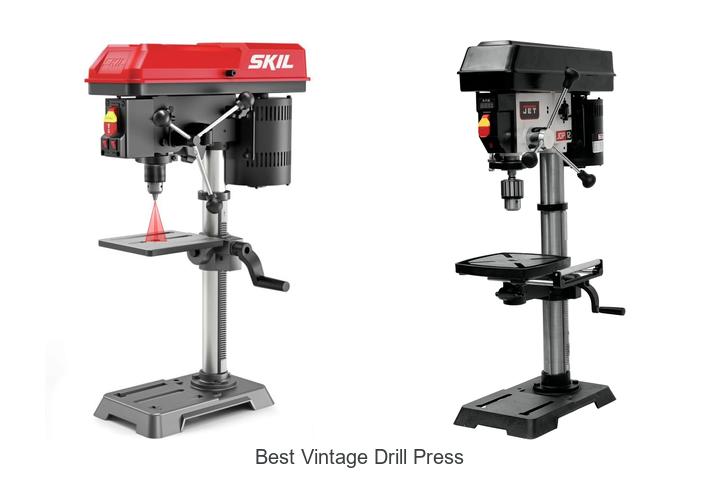Top 15 Best Vintage Drill Press That Will Blow Your Mind