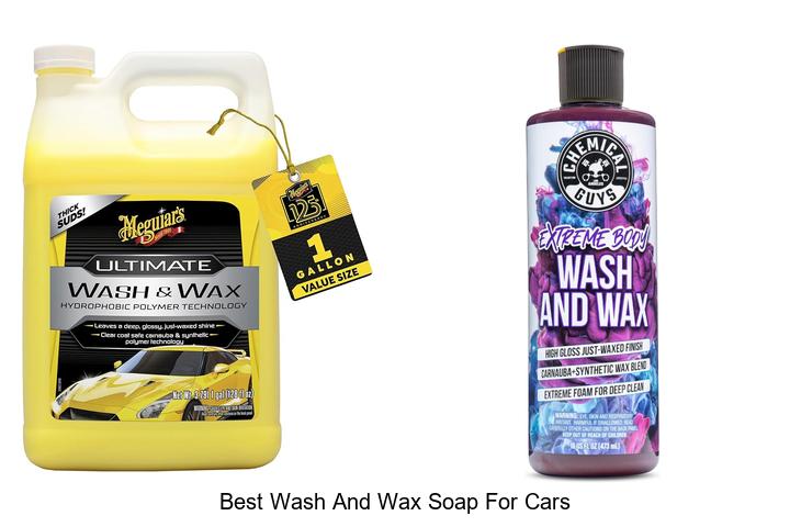 Top 10 Best Wash And Wax Soap For Cars That Shine Instantly
