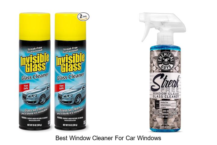 Top 10 Best Window Cleaner for Car Windows You Must Try!