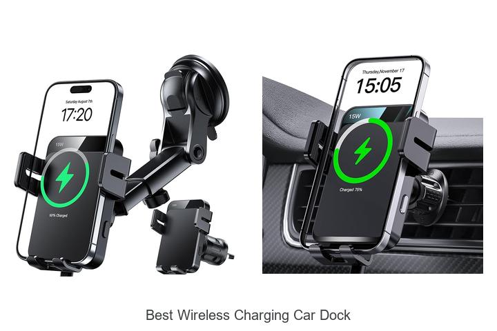 Top 10 Best Wireless Charging Car Dock You Can’t Miss!