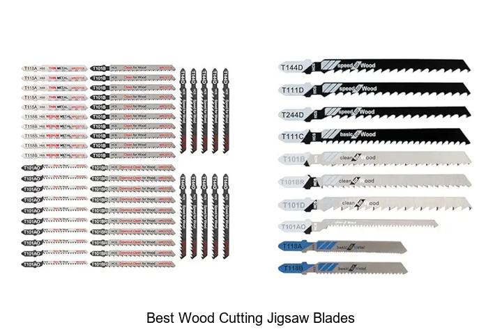 Top 15 Best Wood Cutting Jigsaw Blades You Can’t Miss