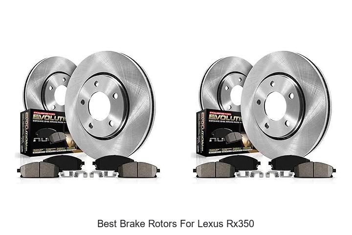 Top 12 Best Brake Rotors for Lexus RX350 You Must See