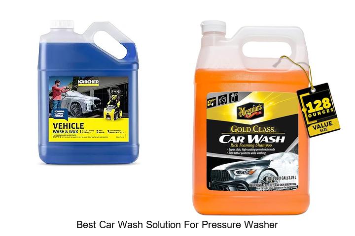 Top 12 Best Car Wash Solution for Pressure Washer Revealed!