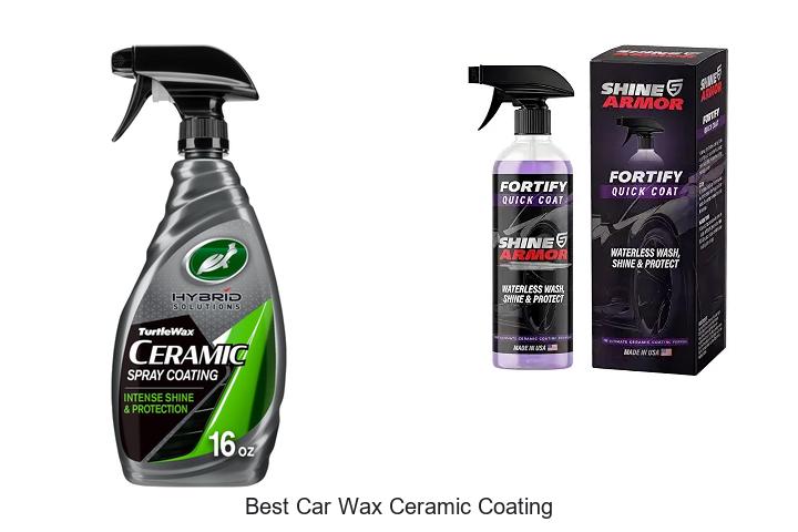 Top 12 Best Car Wax Ceramic Coating For Ultimate Shine