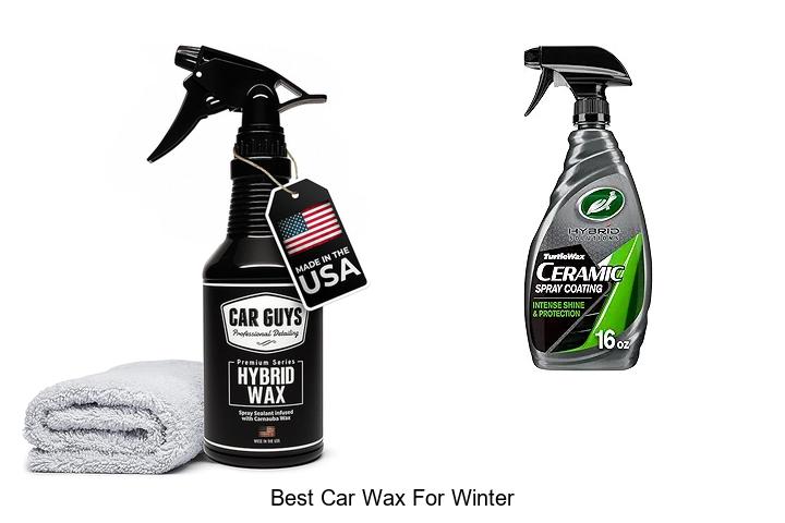Top 12 Best Car Wax For Winter That Will Blow Your Mind