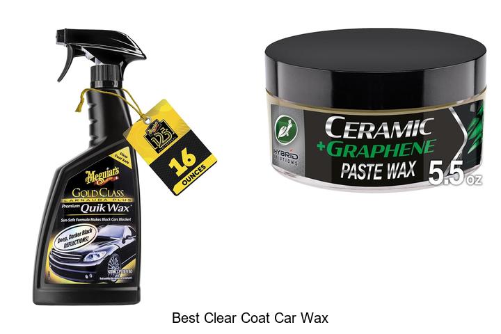 Top 12 Best Clear Coat Car Wax That Will Blow Your Mind!