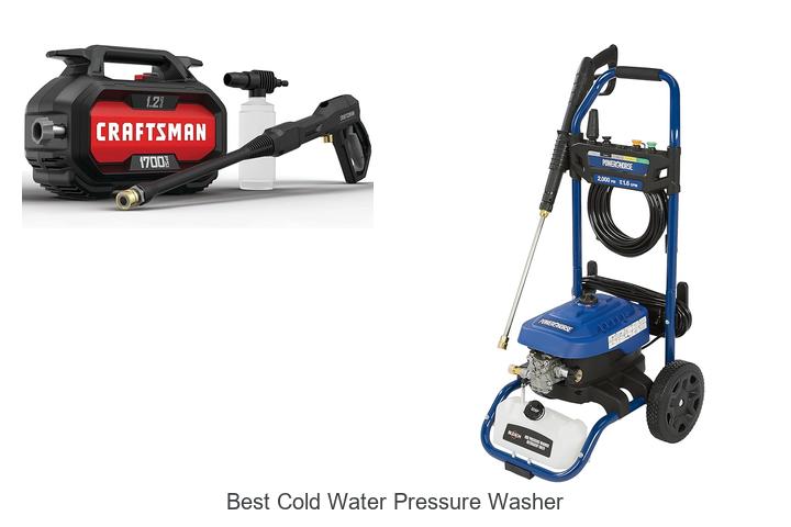 Top 12 Best Cold Water Pressure Washer You Must Try Now