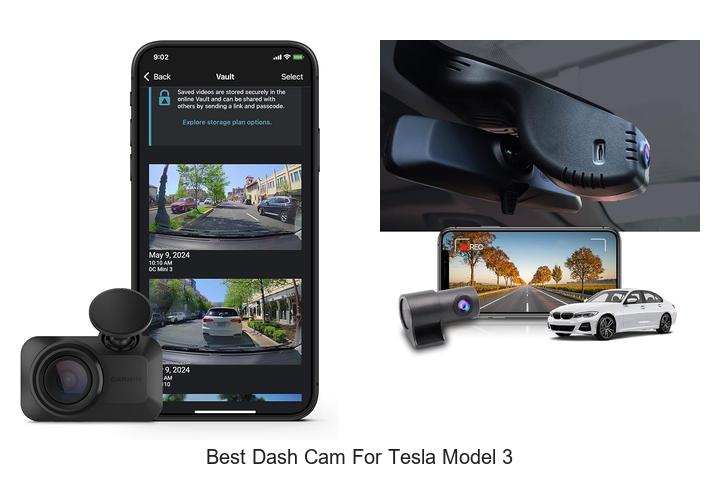 Top 12 Best Dash Cam For Tesla Model 3 You Can’t Miss!