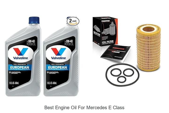 Top 12 Best Engine Oil for Mercedes E Class That Lasts