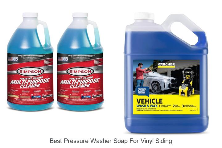 Top 12 Best Pressure Washer Soap For Vinyl Siding Secrets