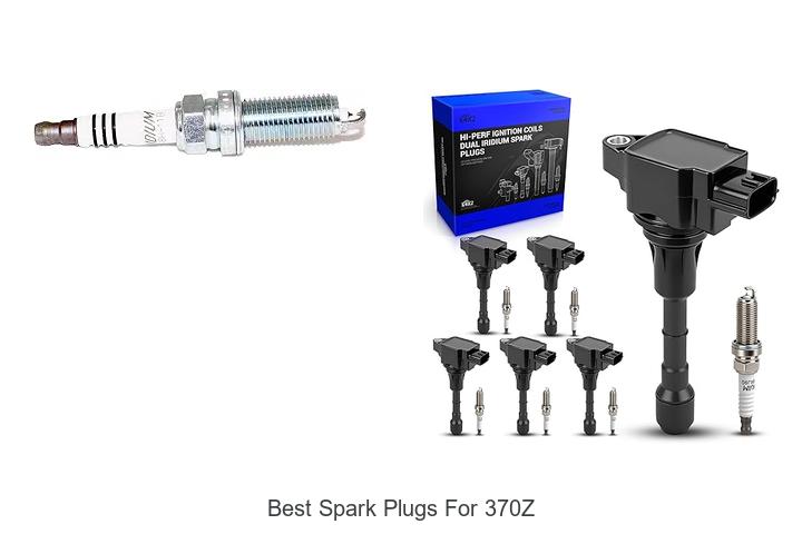 Top 12 Best Spark Plugs for 370Z That Boost Performance!