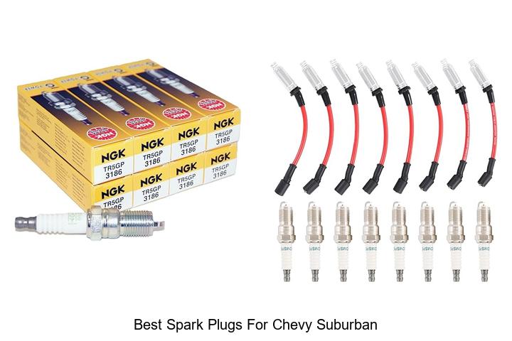 Top 12 Best Spark Plugs for Chevy Suburban You Need Now!