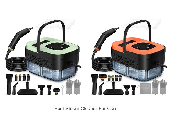 Top 12 Best Steam Cleaner For Cars That Will Blow Your Mind