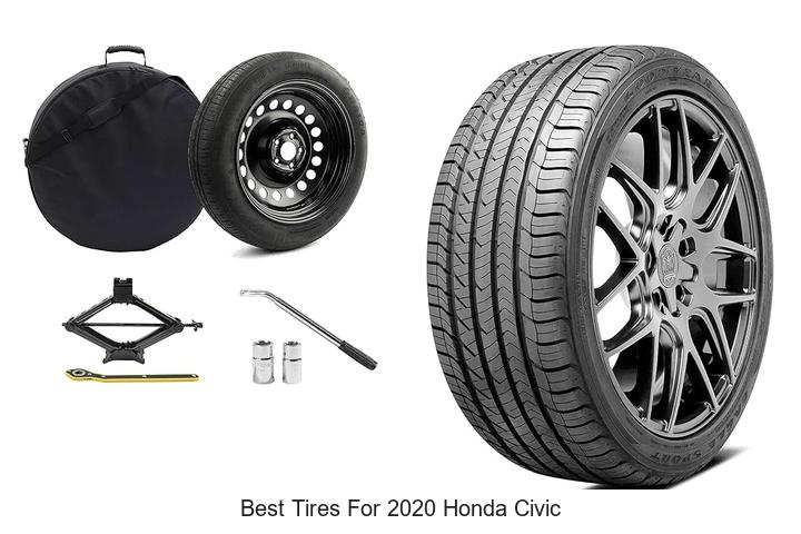 Top 12 Best Tires for 2020 Honda Civic That Boost Performance!