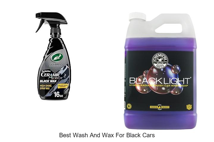 Top 12 Best Wash and Wax for Black Cars You Can’t Miss
