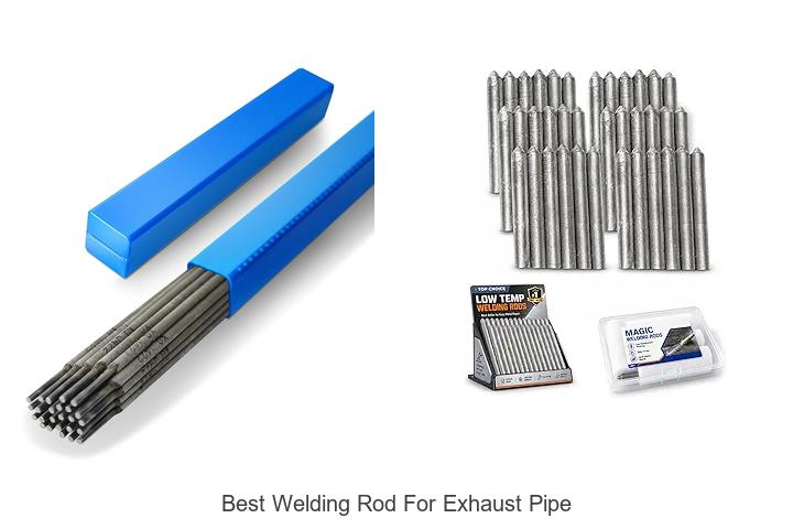 Top 12 Best Welding Rod for Exhaust Pipe You Need Now