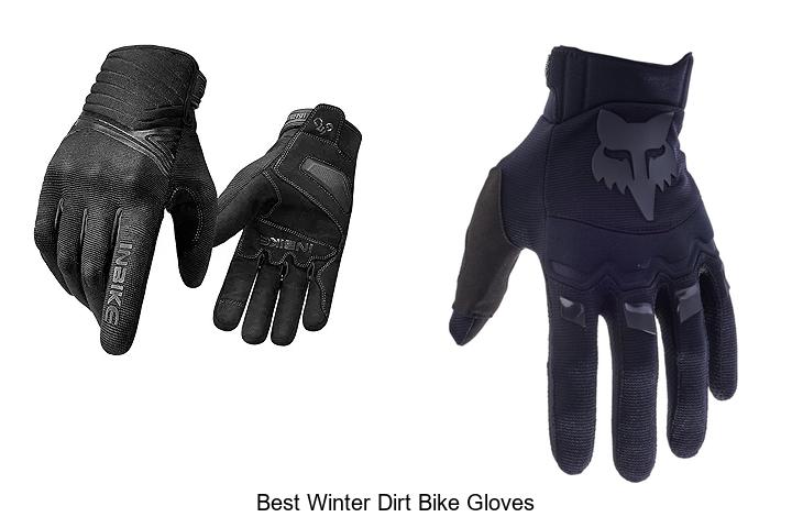 Top 12 Best Winter Dirt Bike Gloves That Beat The Cold!