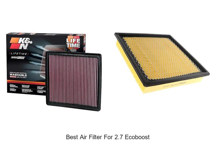 Top 12 Best Air Filter For 2.7 Ecoboost You Can’t Miss