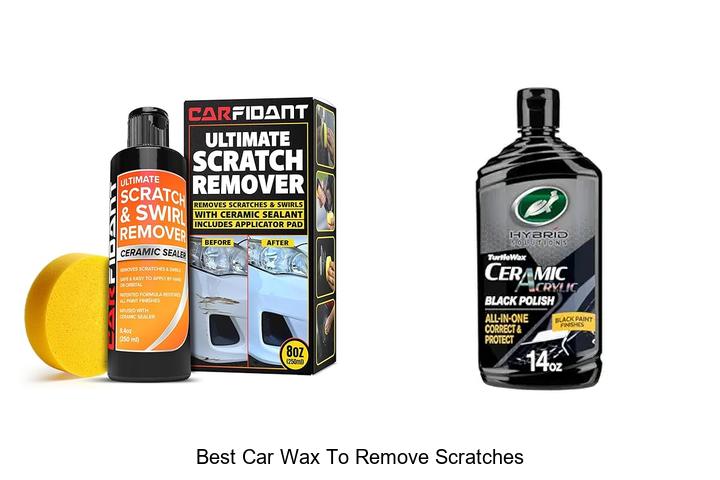 Top 12 Best Car Wax To Remove Scratches Fast & Easily