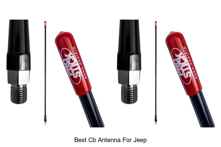Top 12 Best CB Antenna for Jeep You Can’t Miss