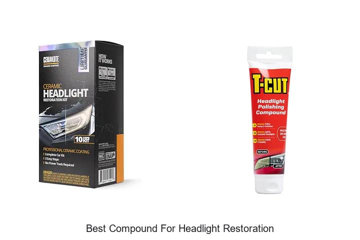 Top 12 Best Compound For Headlight Restoration Revealed!