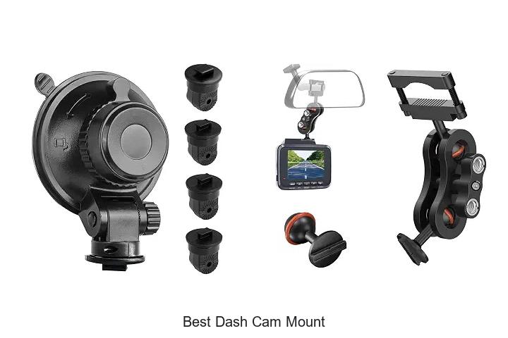 Top 12 Best Dash Cam Mount That Will Blow Your Mind!