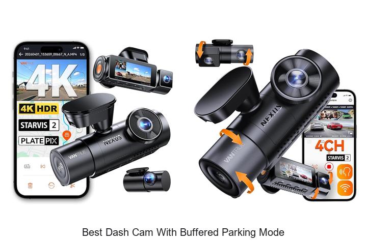 Top 12 Best Dash Cam With Buffered Parking Mode Revealed!
