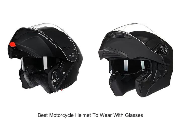 Top 12 Best Motorcycle Helmet To Wear With Glasses Revealed!