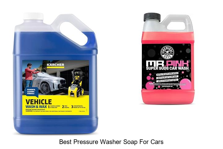 Top 12 Best Pressure Washer Soap for Cars You Must Try!