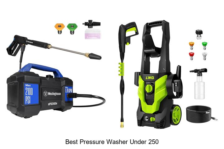 Top 12 Best Pressure Washer Under 250 That Will Blow You Away