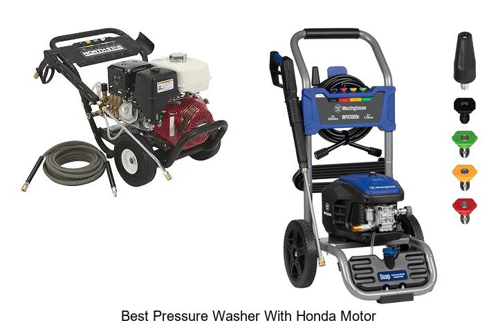 Top 12 Best Pressure Washer With Honda Motor You Need Now