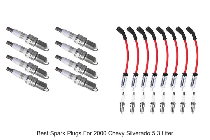 Top 12 Best Spark Plugs for 2000 Chevy Silverado 5.3 Liter Revealed!