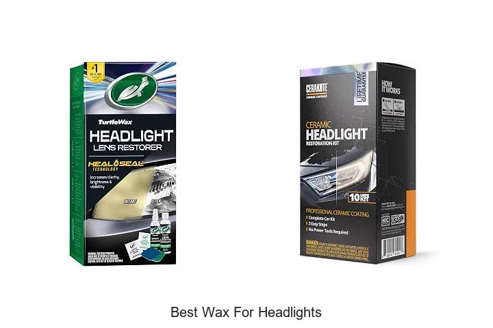 Top 12 Best Wax For Headlights That Will Blow Your Mind
